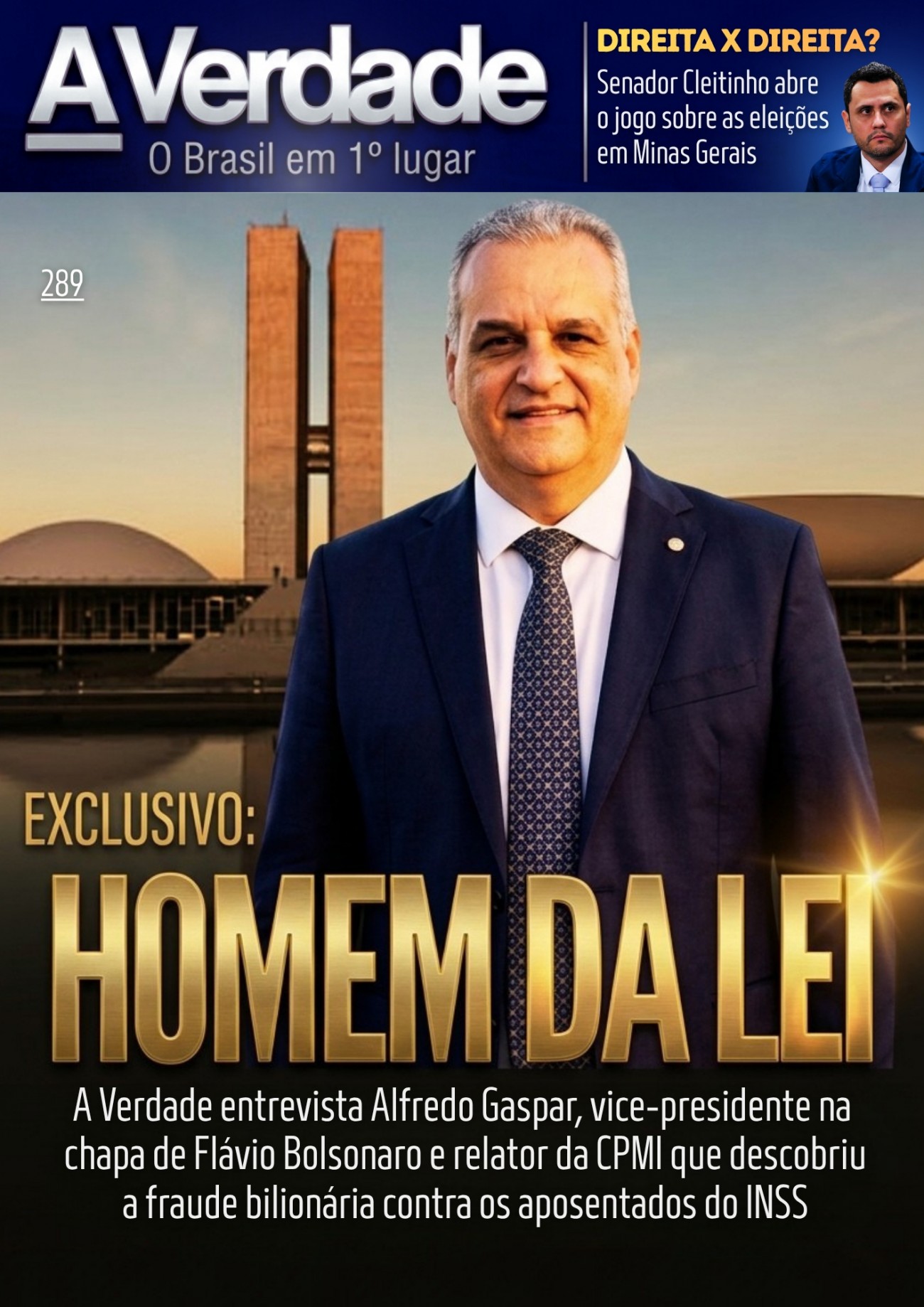 Alfredo Gaspar, o homem que desmontou o esquema do INSS e agora mira o Planalto